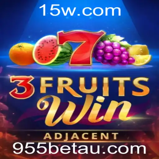 Descubra a Emoção de 3FruitsWin com 955bet