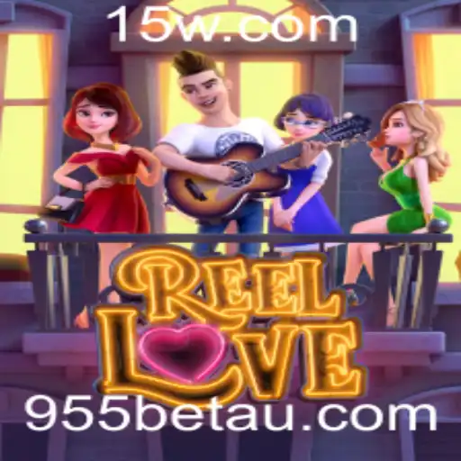 Explorando o Mundo de ReelLove no Cassino Online 955bet